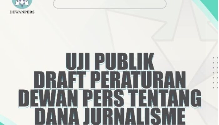 Dewan Pers Gelar Uji Publik Draft Peraturan Dana Jurnalisme
